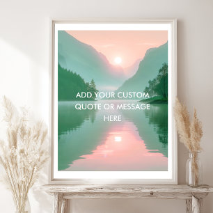 Poster Créez Votre Propre Citation Motivationnelle - Lac-