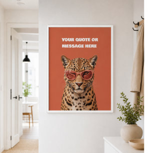 Poster Créez Votre Propre Citation Personnalisée Léopard