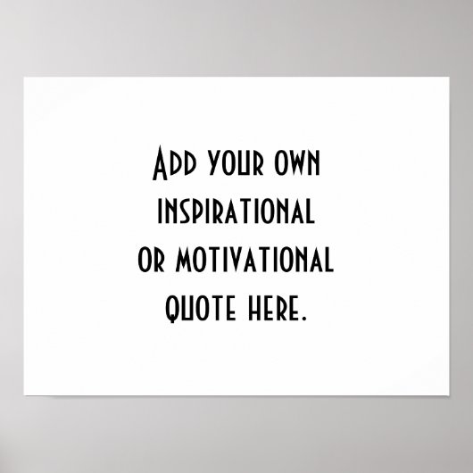 Poster Créez votre propre devis d'inspiration en noir bla (Devant)