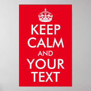 Poster Créez votre propre Gardez votre calme et votre tex