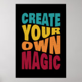Poster Créez votre propre magie - Typographie Motivationn (Devant)