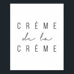 Poster Creme de la Creme<br><div class="desc">Creme de la Creme</div>