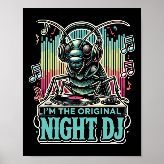 Poster Cricket Insect I'm The Original Night Dj  (Devant)