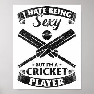 Poster Cricket - Je déteste être Y mais je suis un joueur