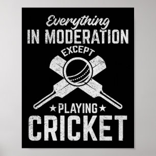 Poster Cricket - Tout en modération sauf en jouant