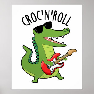 Poster Croc N Roll Funny Crocodile Puns