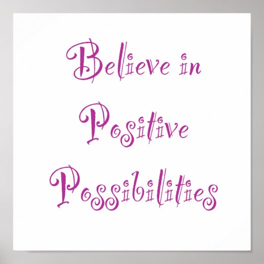 Poster Croire aux possibilités positives (Devant)