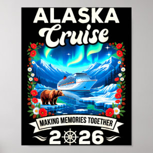 Poster Croisière en Alaska 2026 famille et amis assortis