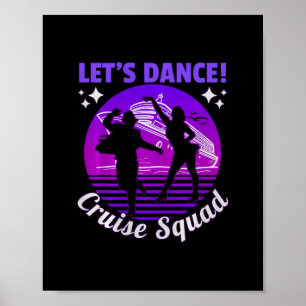 Poster Croisière Let’s Dance Cruise Squad – Vacances Amus