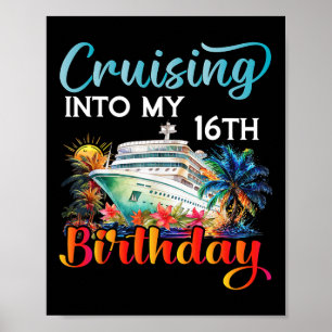 Poster Croisière Pour Mon 16e Anniversaire Croisière Anni