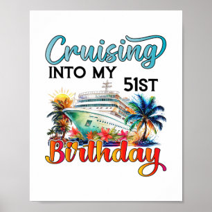 Poster Croisière Pour Mon 51e Anniversaire Croisière Anni