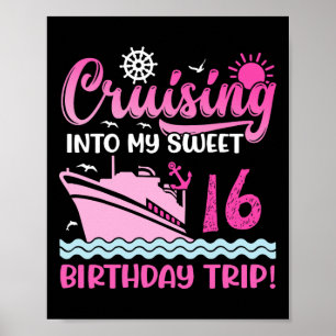 Poster Croisière pour mon anniversaire sucré de 16 ans L