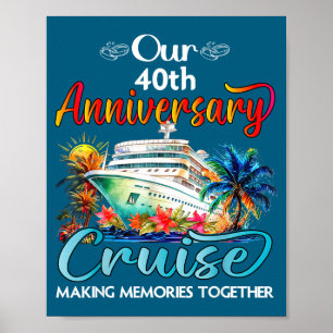 Poster croisière pour notre 40e anniversaire de mariage c