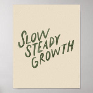 Poster Croissance lente et stable - Devis inspirant - Sim