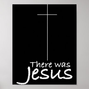 Poster Croix Jésus Drôle Il Y Avait Jésus Chrétien Religi