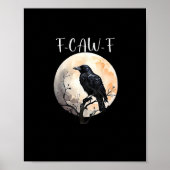 Poster Crow F-Caw-F Funny Bird Aesthetic Casual (Devant)