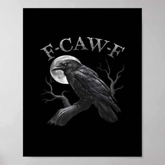 Poster Crow F-Caw-F Funny Bird Moon Gothic Adult Humor Cl (Devant)