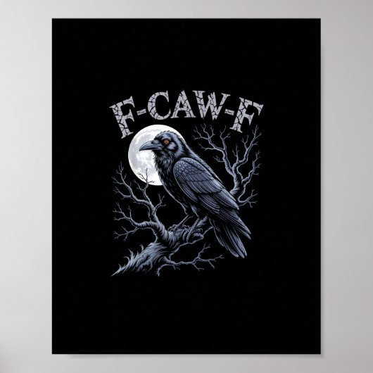Poster Crow F-Caw-F Funny Bird Moon Gothic Adult Humor Re (Devant)