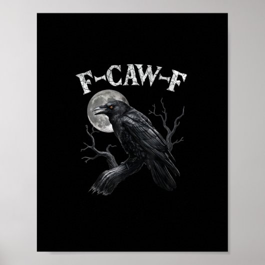 Poster Crow F-Caw-F Funny Bird Moon Gothic Adult Humor Vi (Devant)