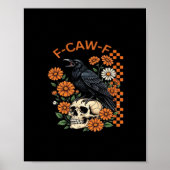 Poster Crow Raven F-Caw-F Funny Halloween Gothic Creative (Devant)