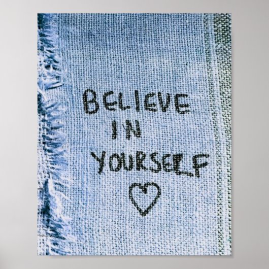 Poster Croyez en vous Blue Denim Motivational (Devant)