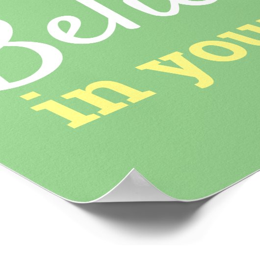 Poster Croyez en vous Citation Motivationnelle Vert Blanc (Coin)