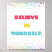 Poster Croyez en vous-même, Encourager Wall Art pour les  (Devant)
