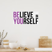 Poster Croyez en vous - Soyez vous - Sagesse Motivationne (Cuisine)