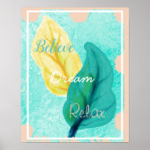 Poster Croyez, Rêve, Relax Bath Wall Art (Devant)