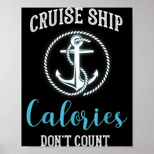 Poster Cruise Ship Calories Don't Count,cruise Vibes Love (Devant)