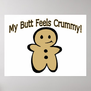 Poster Crummy Butt Cookie Boy