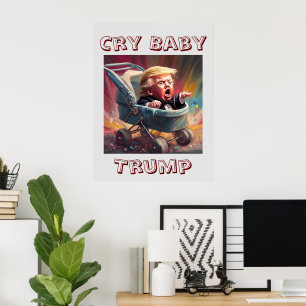 Poster Cry Baby Trump