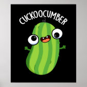 Poster Cuckoocumber Funny Veggie Cucumber Pun Dark BG (Devant)