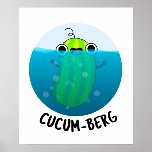 Poster Cucum-berg Funny Concomber Pun (Devant)