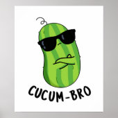 Poster Cucum-bro Funny Veggie Cucumber Pun (Devant)