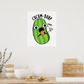 Poster Cucum-burp Blague drôle de Concombre (Cuisine)