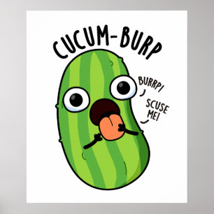 Poster Cucum-burp Blague drôle de Concombre 