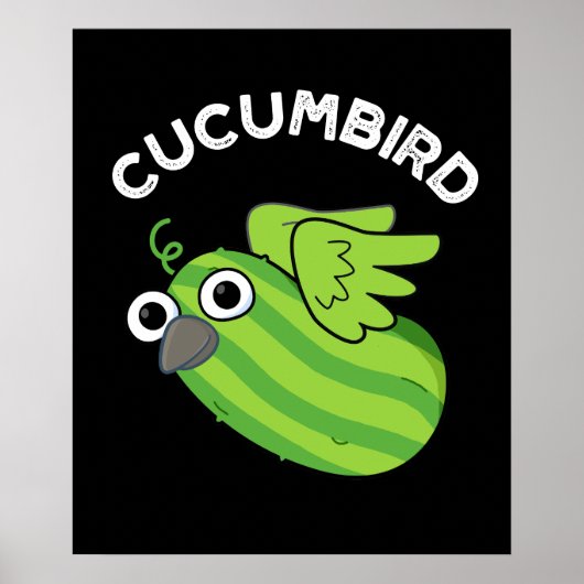 Poster Cucumbird Funny Veggie Cucumber Pun Dark BG (Devant)