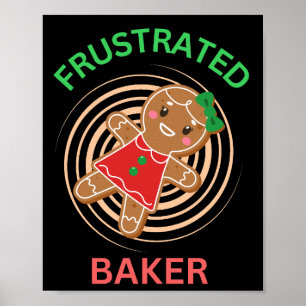 POSTER CUISINE DE BAKER FRUSTRÉE GINGERBREAD COOKIE