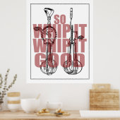 Poster Cuisine Whisk Art | Whip It Good Funny (Cuisine)