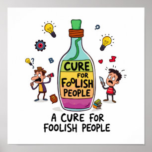Poster Cure pour les gens stupides - Potion de sagesse hu