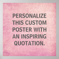 Custom Quote Poster, Pink Distressed Background