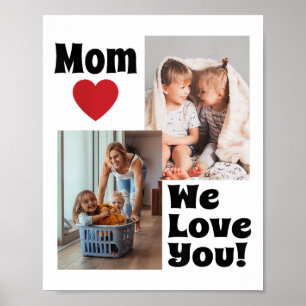 Poster Custom We Love You Mom Photo - Personnaliser Avec