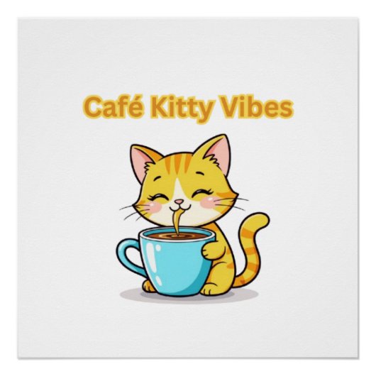Poster **Cute Coffee Cat – Adorable Cat Drinking Coffee I (Devant)