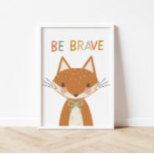 Poster Cute Fox Be Brave Kids