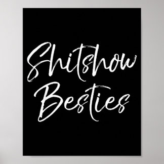 Poster Cute Friends For Women Funny Show Ies