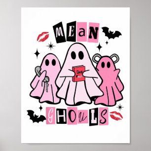 Poster Cute Ghost Mean Ghouls Drôle Costume Halloween Spo