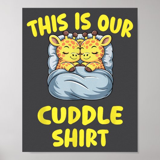 Poster Cute Giraffe Couple This Is Our Cuddle  (Devant)