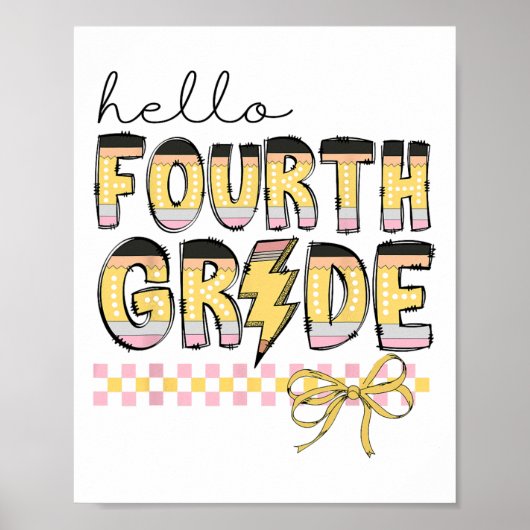 Poster Cute Hello Fourth Grade Pencil Bow Back To School (Devant)