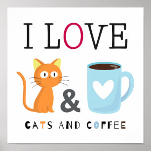 Poster Cute I Love Chats et Café Blanc